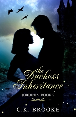 The Duchess Inheritance by C.K. Brooke