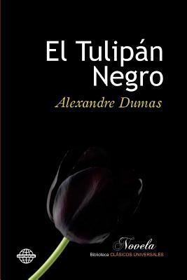 El Tulipán Negro by Alexandre Dumas