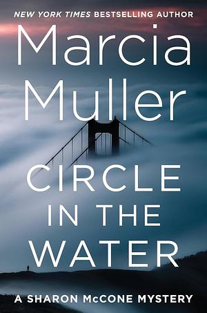 Circle in the Water by Marcia Muller