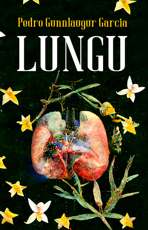 Lungu by Pedro Gunnlaugur Garcia