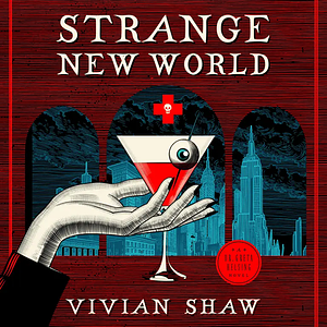 Strange New World by Vivian Shaw