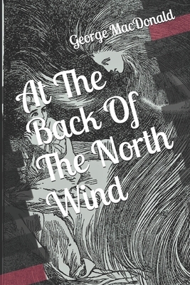 At The Back Of The North Wind by George MacDonald