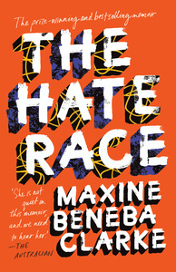 The Hate Race by Maxine Beneba Clarke