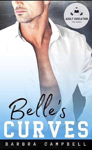 Belle's Curves by Barbra Campbell
