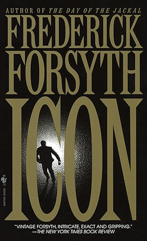 Icon: A Novel by Frederick Forsyth