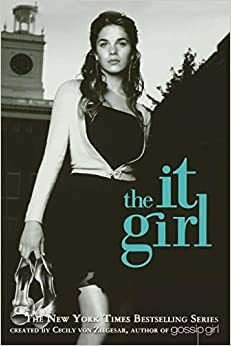 The It Girl by Cecily von Ziegesar