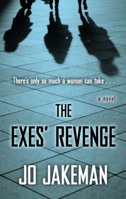 The Exes' Revenge by Jo Jakeman