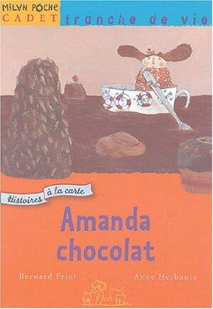 Amanda Chocolat by Bernard Friot