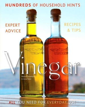 Vinegar: Hundreds of Household Hints by Maria Costantino