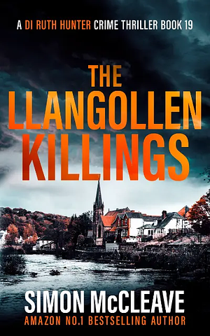 The Llangollen Killings by Simon McCleave
