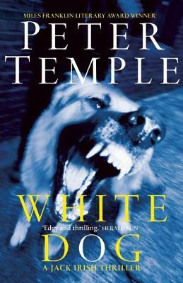 White Dog by Peter Temple