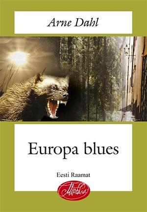 Europa Blues by Arne Dahl