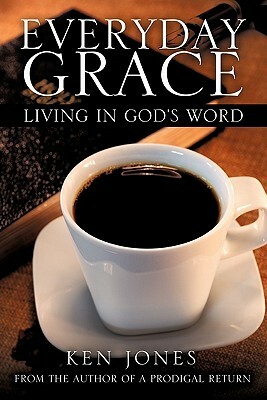 Everyday Grace by Ken Jones