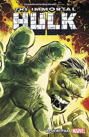 Immortal Hulk Vol. 11: Apocrypha by Felipe Andrade, Peter David, Mattia de Iulis, Bill Mantlo, Al Ewing, Joe Bennett, Simone Di Meo