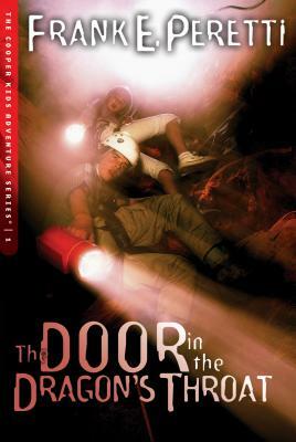 The Door in the Dragon's Throat by Frank E. Peretti