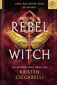 Rebel Witch by Kristen Ciccarelli