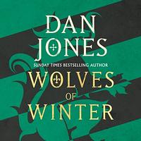 Wolves of Winter by Dan Jones
