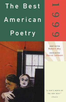 The Best American Poetry 1999 by Robert Bly, David Lehman