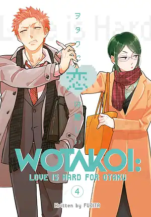 Wotakoi: Love is Hard for Otaku, Volume 4 by Fujita