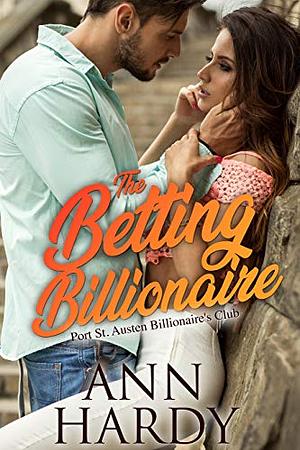 The Betting Billionaire by Ann Hardy