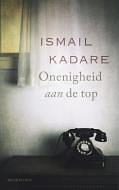 Onenigheid aan de top by Ismail Kadare