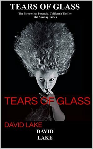 Tears of Glass by David Lake