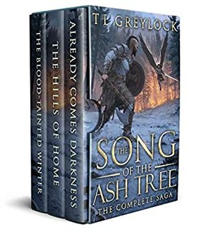 The Song of the Ash Tree: The Complete Saga by T.L. Greylock