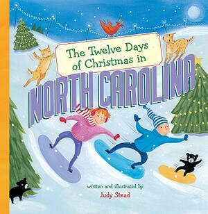 The Twelve Days of Christmas in North Carolina by Judy Stead