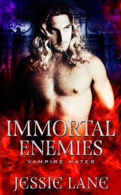 Immortal Enemies: A STANDALONE Vampire Romance by Jessie Lane, Midnight Coven