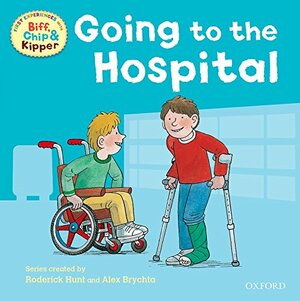 Going to the Hospital by Annemarie Young, Kate Ruttle, Roderick Hunt