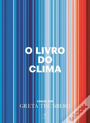 O Livro do Clima by Greta Thunberg