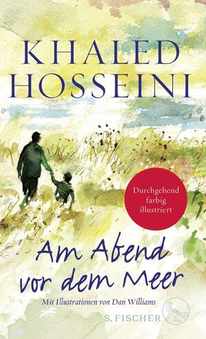 Am Abend vor dem Meer by Khaled Hosseini