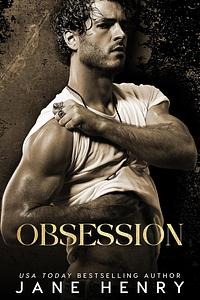 Obsession by Jane Henry