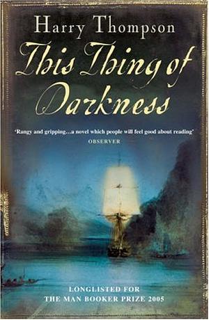 This Thing of Darkness by Harry Thompson