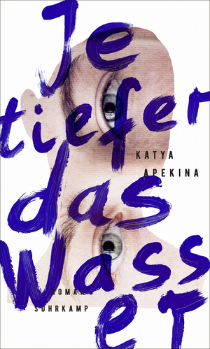 Je tiefer das Wasser by Katya Apekina