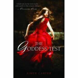 The Goddess Test by Aimee Carter
