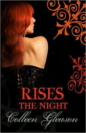Rises The Night by Colleen Gleason