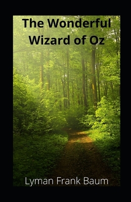 The Wonderful Wizard of Oz illustrated by L. Frank Baum