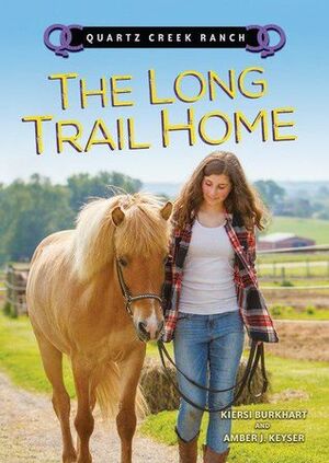 The Long Trail Home by Amber J. Keyser, Kiersi Burkhart