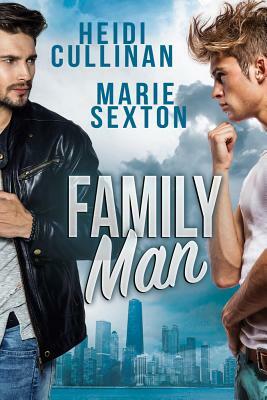 Family Man by Heidi Cullinan, Marie Sexton