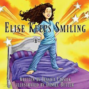 Elise Keeps Smiling by Jessica Cassick