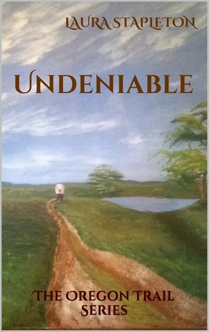 Undeniable by Laura Stapleton