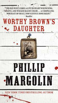 Worthy Brown's Daughter by Phillip Margolin