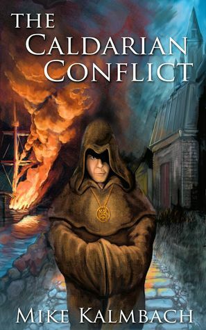 The Caldarian Conflict by Mike Kalmbach