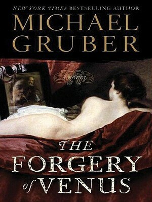 The Forgery of Venus Lp by Michael Gruber