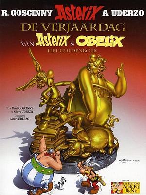 De verjaardag van Asterix en Obelix: het gulden boek by Albert Uderzo