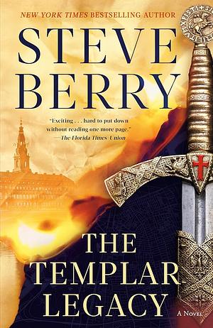 Templar Legacy, The by Steve Berry