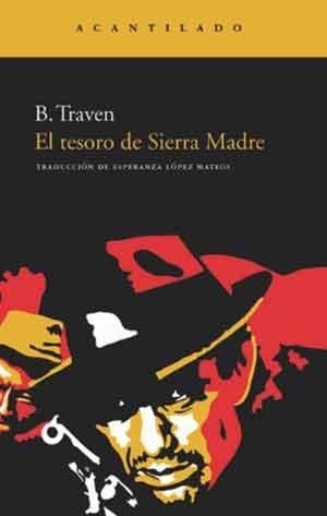 El tesoro de Sierra Madre by Esperanza López Mateos, B. Traven