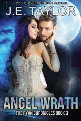 Angel Wrath by J.E. Taylor