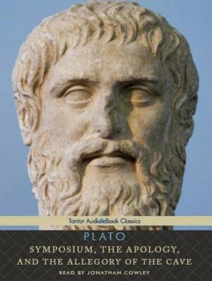 Symposium, the Apology, and the Allegory of the Cave by Plato